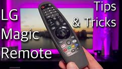 How to use LG Magic Remote - Tips & Tricks (LG B7/C7/B8/C8/B9/C9/BX/CX/GX) 2021