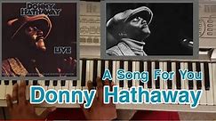 Donny Hathaway "A Song For You" easy piano tutorial