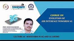Lecture 16: Waveform in 4G and 5G (OFDM)