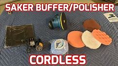 Tool Review: Saker Cordless Buffer/Polisher