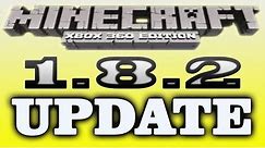 Minecraft Xbox 360 1.8.2 UPDATE Release Date & INFO (*NEW*)