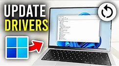 How To Update Windows 11 Drivers - Full Guide