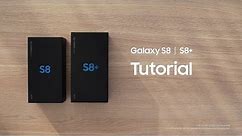 Samsung Galaxy S8 and S8+: Tutorial - Overview