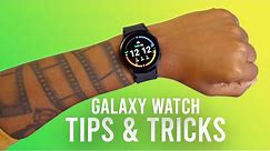 Samsung Galaxy Watch 4 - Tips & Tricks You Should Know!