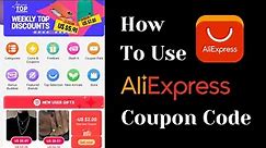 How to use AliExpress coupon code