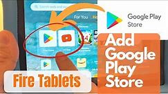 How to Download Google Play Store on Any Fire Tablets (Step by Step Tutorial) | NO PC Required