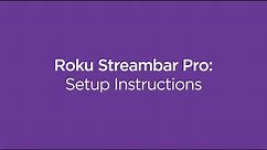 How to set up the Roku Streambar Pro | Model 9101R2