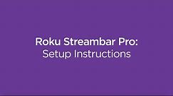 How to set up the Roku Streambar Pro | Model 9101R2