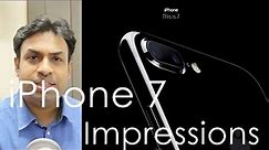 iPhone 7 Launched My Thoughts Impressions & Opinions