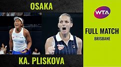 Naomi Osaka vs. Karolina Pliskova | Full Match | 2020 Brisbane Semifinal