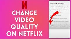 How to Change Video Quality on Netflix 2024 | Change Netflix Video Quality