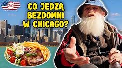 Co JEDZĄ BEZDOMNI w CHICAGO?