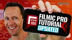 FiLMiC Pro Tutorial (UPDATED) - Best Camera App for Android & iPhone!