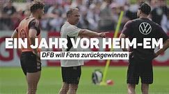Deutschland vs. Ukraine: DFB will Fans zurückgewinnen