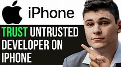 HOW TO TRUST UNTRUSTED DEVELOPER ON IPHONE OR IPAD! ANY IOS 11