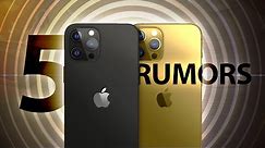 Five iPhone 13 Rumors You Might Have Missed!