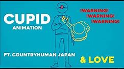 CUPID Animation Ft.Countryhumans Japan plus LOVE