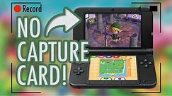 How to RECORD a Nintendo 3DS WITHOUT a Capture Card! (Record Screen Gameplay Tutorial)