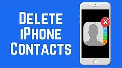 How to Delete One or More Contacts on iPhone