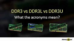 Difference between DDR3, DDR3L & DDR3U Explained | DDR3U vs DDR3L | DDR3 vs DDR3L