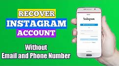 How to Recover Instagram Account without Email and Phone Number (2024)