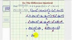 Ex 2: The Difference Quotient (Quadratic Function)