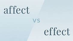 Affect vs. Effect (Video)