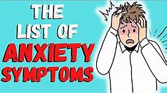 The Comprehensive List of ANXIETY SYMPTOMS | Are YOU dealing with these?