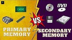 Difference Between Primary & Secondary Memory | Primary Vs Secondary Memory | @quicklearnerss