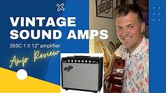 Vintage Sound Amplifiers - Vintage 35SC, amp review