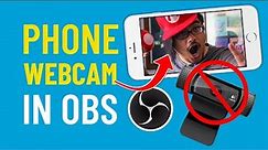 Use Phone as a Webcam in OBS | 5 MINUTE Tutorial (2022)