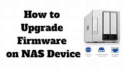 How to Update Firmware on NAS
