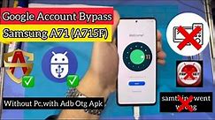 Bypass Frp A71 U8 U9 UA (SM-A715F) Unlock Google Account Android 11/12 |without MTP | Without Pc