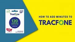 How To Add Minutes To Tracfone (Step by Step Guide)