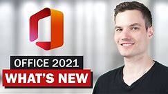 Office 2021: All the NEW Features