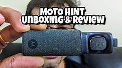 Moto Hint Unboxing & Review !