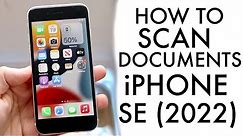 How To Scan Documents On iPhone SE (2022)!