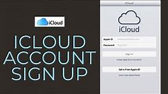 iCloud Sign Up 2021: How to Create / Register an iCloud ID Account?