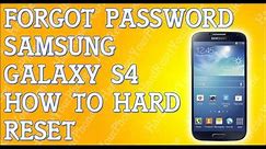 Forgot Password Samsung Galaxy S4 How To Hard Reset