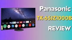 Immerse in Lifelike Picture Quality with Panasonic TX-65JZ1000B | Review