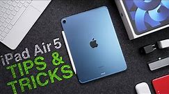 How to use iPad Air 5 + Tips/Tricks!