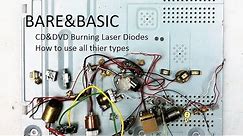 Bare&Basic CD and DVD Burning Laser Diodes How to use all their types