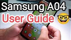 Samsung Galaxy A04 Manual User Guide Video tips & tricks for new users A05 Tips