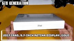 Apple iPad 9.7" Retina Display "5th Generation" Unboxing
