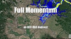 Episode 12: HEC-RAS Version 6.0- Discussions with Gary Brunner (Part 1)