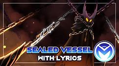 Hollow Knight Musical Bytes - Sealed Vessel - With Lyrics by MOTI ft. @Stelyost
