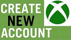 How To Create A New Xbox One Account