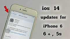 ios 14 update for iPhone 6 , 6+ , and 5s || How to update iPhone 6 on ios 14