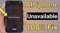 iphone unavailable lock screen X, XR, XS, 11, 11PRO, 12, 13, fixed || iphone unavailable fix