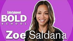 Zoe Saldana on Advocating For Herself and Inspiring Others | Bold School | Entertainment Weekly